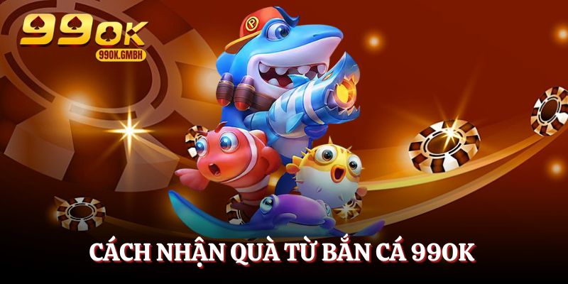 Cách nhận quà hấp dẫn từ 99OK
