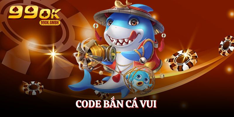 code bắn cá vui