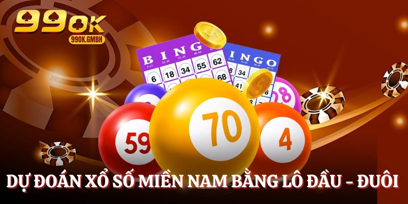 Dự đoán xổ số miền Nam bằng lô đầu - đuôi