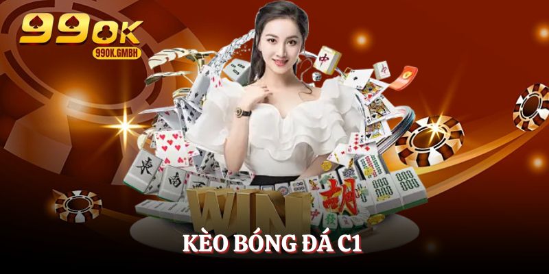 kèo bóng đá c1