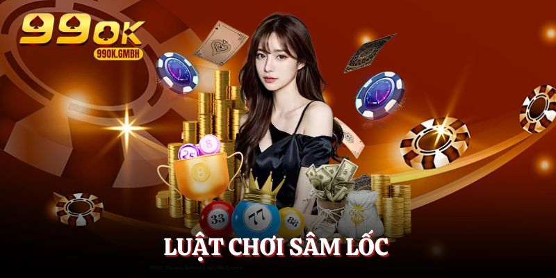 luật chơi sâm lốc